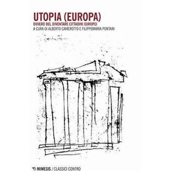 Utopia (Europa). Ovvero del diventare cittadini europei