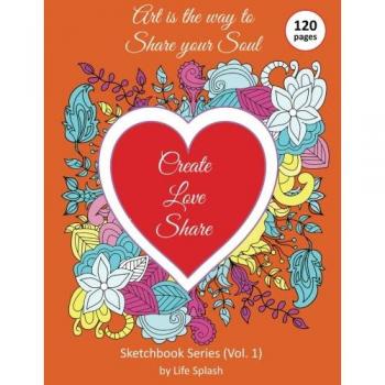 Sketchbook: Valentine Edition, Sketchbook Series by Life Splash
