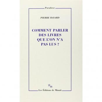 Comment parler des livres que l'on n'a pas lus ?