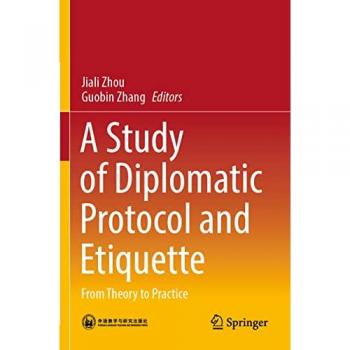 A Study of Diplomatic Protocol and Etiquette