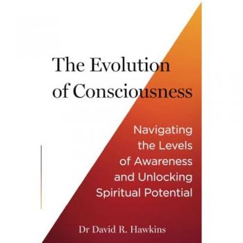 The Evolution of Consciousness: Unlocking Spiritual Potential and Navigating Awareness Levels