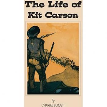 Life of Kit Carson The