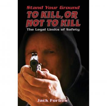 Stand Your Ground: TO KILL, OR NOT TO KILL The Legal Limits of Safety