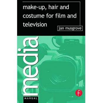 Make-Up, Hair and Costume for Film and Television