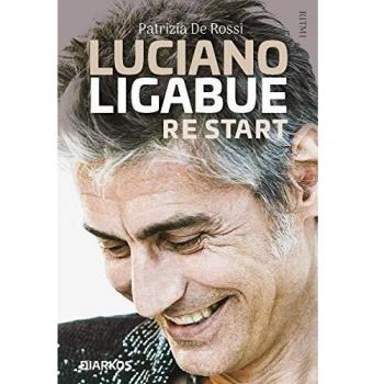 Luciano Ligabue re start