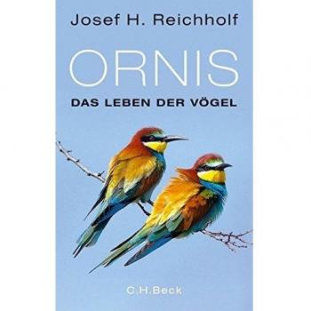 Ornis: Das Leben der Vögel