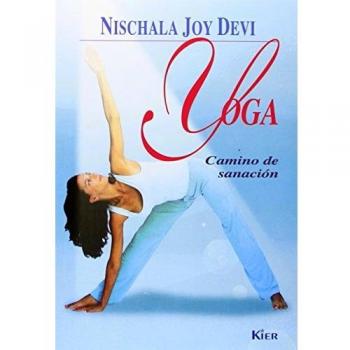 Yoga, Camino De Sanacion/ the Healing Path of Yoga