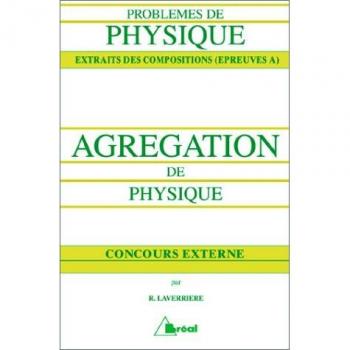 Problèmes de physique, extraits des compositions