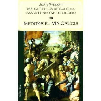 MEDITAR EL VÍA CRUCIS
