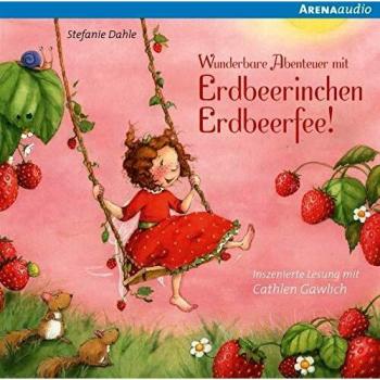 Wunderbare Abenteuer mit Erdbeerinchen Erdbeerfee