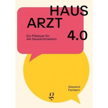 Hausarzt 4.0: Ein Plädoyer für die Hausarztmedizin