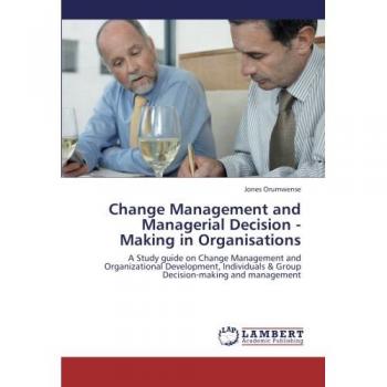 Change Management and Managerial Decision