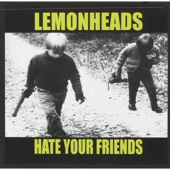 Hate Your Friends