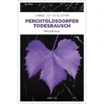 Perchtoldsdorfer Todesrausch: Kriminalroman (Charlotte Nöhrer)
