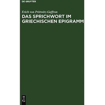 Das Sprichwort im griechischen Epigramm