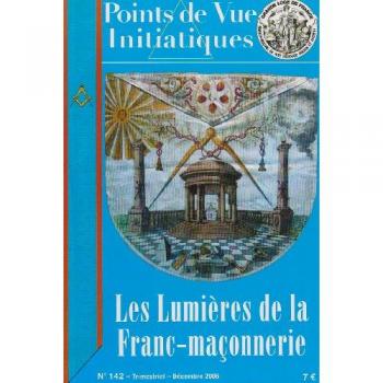 Points De Vue Initiatiques T.142, les lumières de la franc-maçonnerie