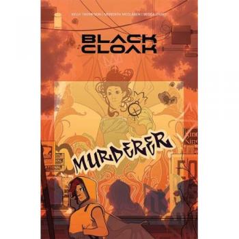 Black Cloak Volume 2, by Kelly Thompson
