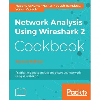 Network Analysis Using Wireshark 2 Cookbook