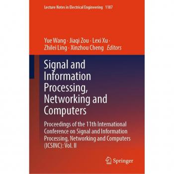 Signal and Information Processing, Networking and Computers