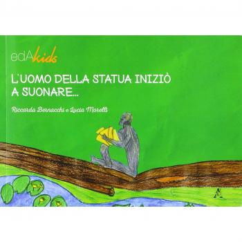 L'uomo della statua iniziò a suonare...