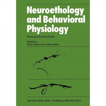Neuroethology and Behavioral Physiology