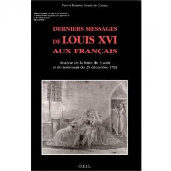 Derniers Messages De Louis Xvi Aux Français
