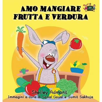 Admont, Shelley: Amo mangiare frutta e verdura