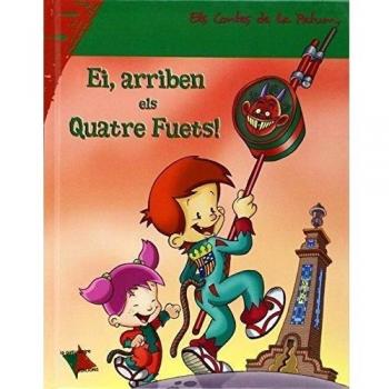 EI ARRIBEN ELS QUATRE FUETS!