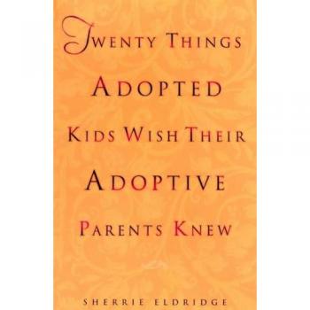 Twenty Things Adopted Kids Wish Their Adoptive Parents Knew