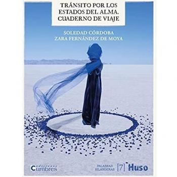 Tránsito por Los Estados Del Alma. Cuaderno De Viaje: 7