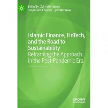Islamic Finance, FinTech, and the Road to Sustainability