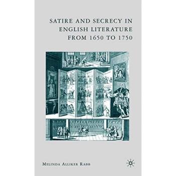 Satire and Secrecy in English Literature from 1650 to 1750
