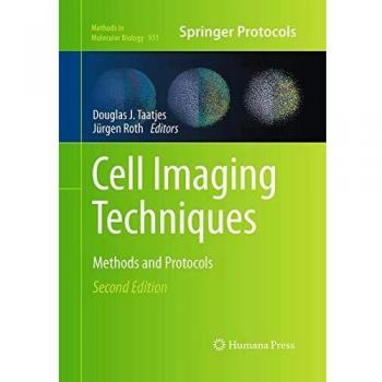 Cell Imaging Techniques: Methods and Protocols