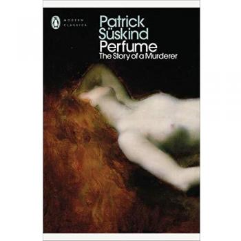Perfume: Patrick Suskind (Penguin Modern Classics)