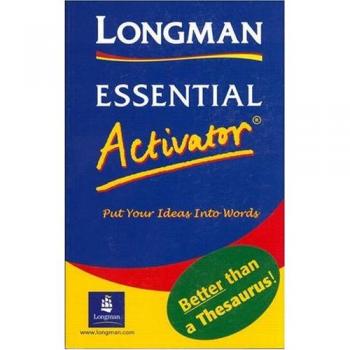 Longman Essential Activator. Put Your Ideas Into Words (Lea)