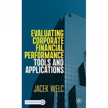 Evaluating Corporate Financial Performance: Tools and Applications