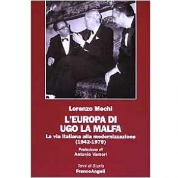 L'Europa di Ugo La Malfa. La via italiana alla modernizzazione (1942-1979)