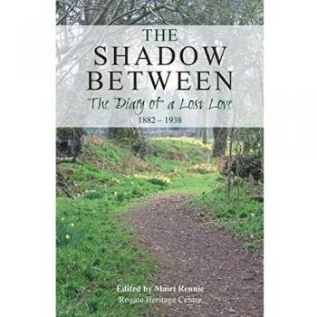 The Shadow Between: The Diary of a Lost Love