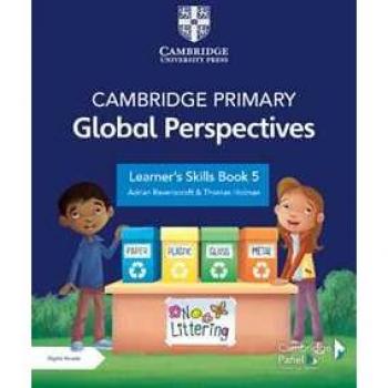 Cambridge primary global perspectives. Learner's skills book 5. Per la Scuola elementare. Con e-book. Con espansione online