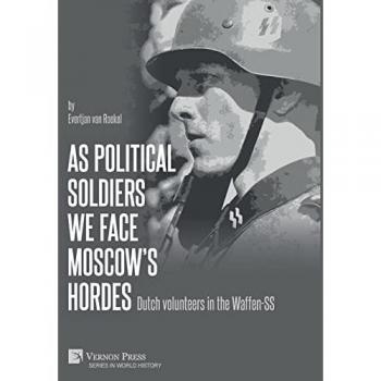 Roekel, Evertjan van: As political soldiers we face Moscow's hordes