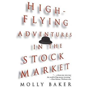 High-Flying Adventures in the Stock Market