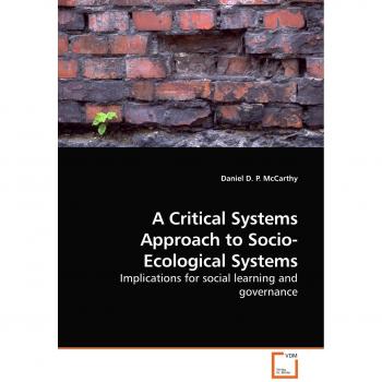 A Critical Systems Approach to Socio-Ecological Systems