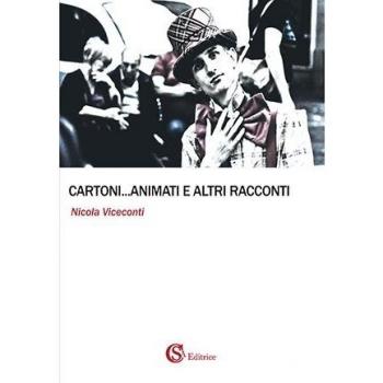 Cartoni... animati e altri racconti