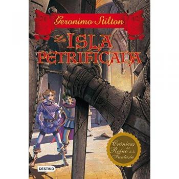 La isla petrificada: Crónicas del Reino de la Fantasía 5.