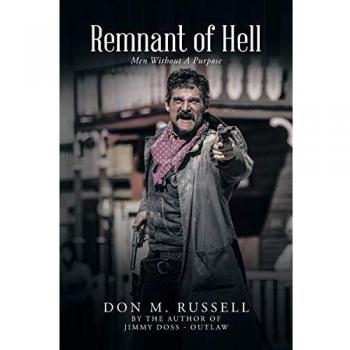Remnant of Hell: Men Without A Purpose