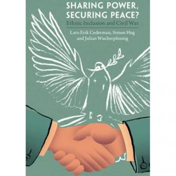 Sharing Power, Securing Peace?: Ethnic Inclusion and Civil War
