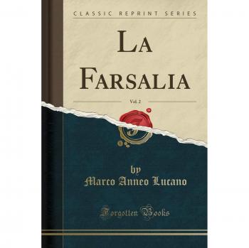 La Farsalia, Vol. 2