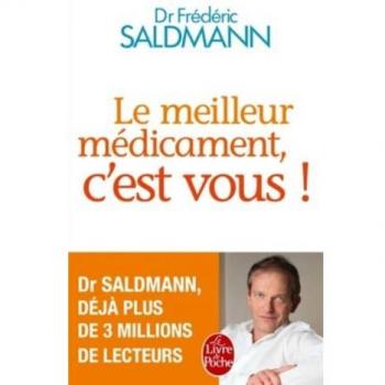 LE MEILLEUR MEDICAMENT, C'EST VOUS !