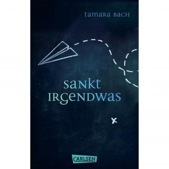 Bach, Tamara: Sankt Irgendwas