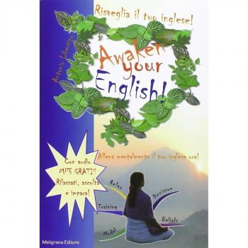 Risveglia il tuo inglese! Awaken your english!
